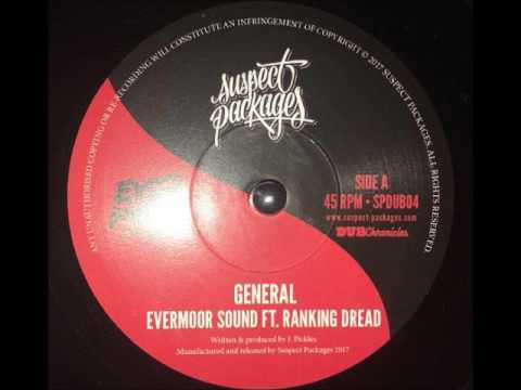 Evermoor Sound Ft. Ranking Dread - General