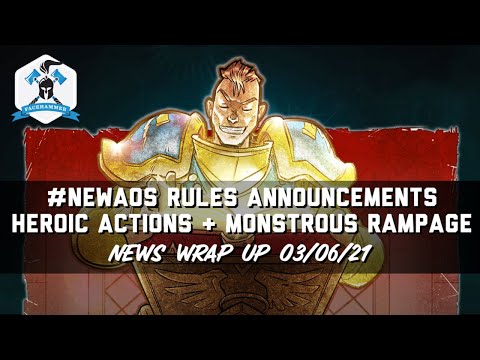 AOS3 New Rules revealed!  Heroic Actions and Monstrous rampage!  news update 3rd June 2021