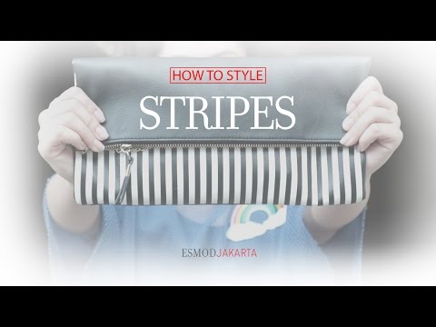 ESMOD Jakarta | How To Style #03 : Stripes!