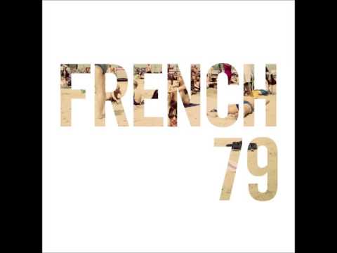 French 79 - Caress