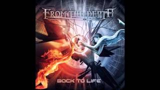 Back To Life + Live For Today - From The Depth