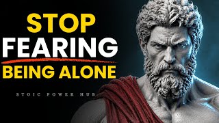 Master the Art of Being Alone and Become Impossible to Control | Stoicism Philosophy 