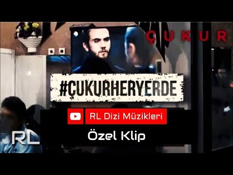 Çukur - Çukur Her Yerde (Jenerik Remix Video)