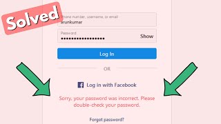 Fix sorry your password was incorrect please double check your password instagram login error