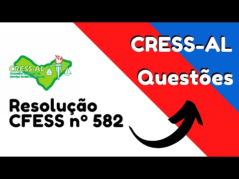 CRESS-AL / QUESTÕES RESOLUÇÃO CFESS N° 582