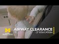 Tips And Tricks For Airway Clearance