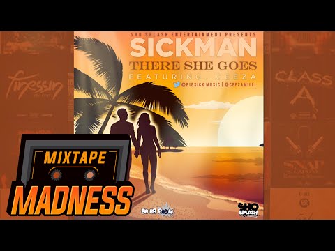 Sick Man ft Ceeza - There She Goes (Afro Beats) #ShoSplashEnt @BigSickMusic @CeezaMilli