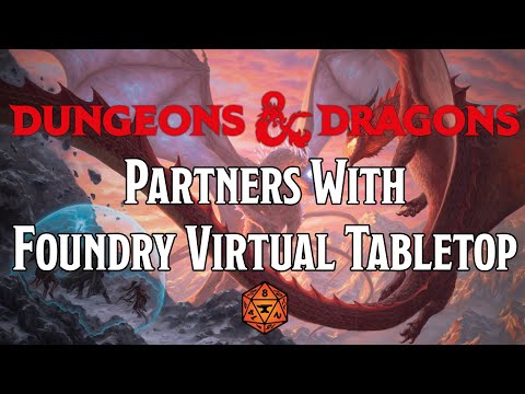 Dungeons & Dragons Arrives on Foundry Virtual Tabletop