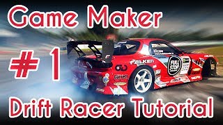 Game Maker Drift Racing Physics Tutorial - Part 1