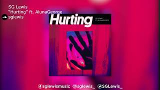 SG Lewis | &quot;Hurting&quot; ft. AlunaGeorge