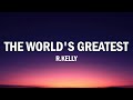 R Kelly The World S Greatest Lyrics
