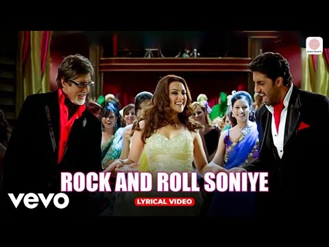 Rock N Roll Soniye |Lyrical |KANK |Amitabh, Shah Rukh, Rani, Abhishek