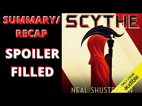 Scythe (Arc of a Scythe book 1) by Neal Shusterman - Book Summary/Recap Spoiler Warning