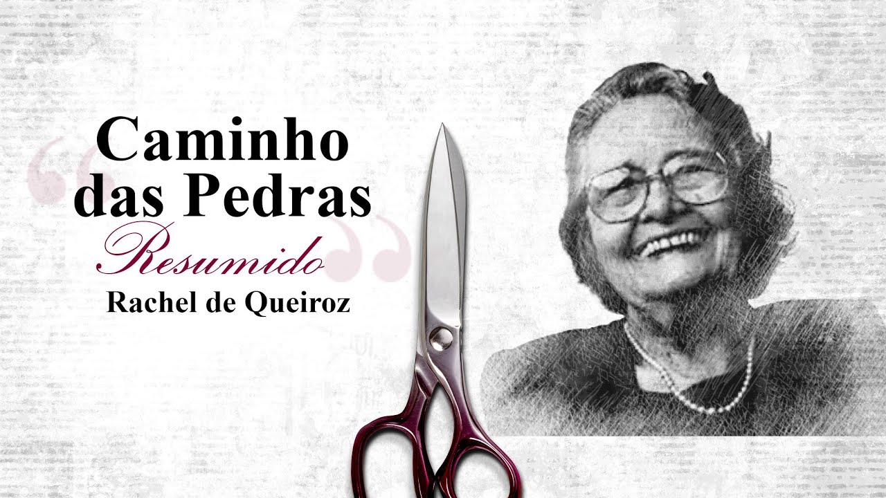 Resumo Caminho das Pedras - Rachel de Queiroz | Audioresumos de Livros