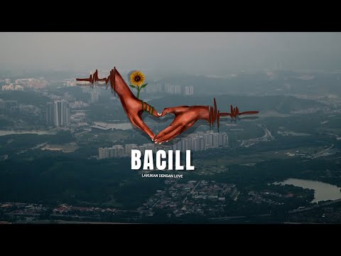 BACILL - LAKUKAN DENGAN LOVE