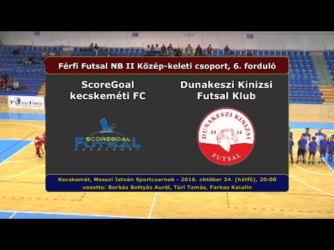 NB II: ScoreGoal Kecskemét - Dunakeszi Kinizsi 5-6 (2016.10.24, összefoglaló)