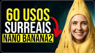CRIE e EDITE imagens GRÁTIS com IA. Domine o NANO-BANANA 2 com 60 EXEMPLOS PRÁTICOS