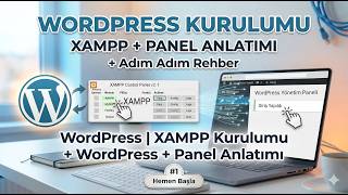 WordPress | XAMPP + WordPress Kurulum + Panel Anlatımı