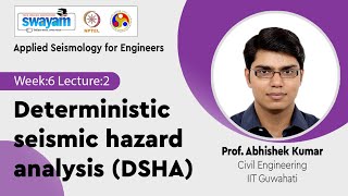Lec 12: Deterministic seismic hazard analysis (DSHA)