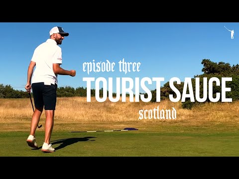 Tourist Sauce (Scotland Golf): Episode 3, Musselburgh Old Links