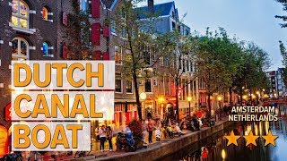 Dutch Canal Boat hotel review | Hotels in Amsterdam | Netherlands Hotels