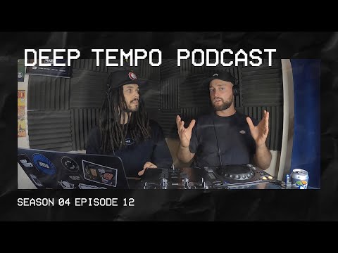 Deep Tempo Podcast S04 EP12 - Bukez Finezt, Headland, Leo cap, Chef Boyarbeatz, Ma Barka, ØZ & more