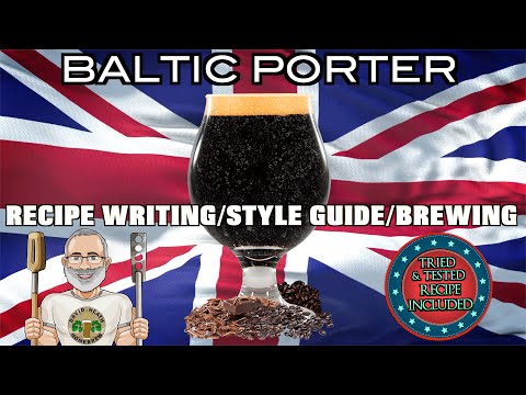 Baltic Porter Beer Recipe Writing Brewing & Style Guide