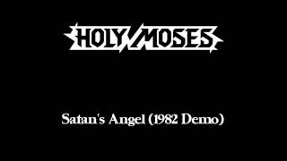 HOLY MOSES - Satan's Angel (Full Demo) 1982