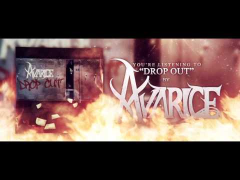 Avarice - Drop Out