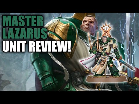 48 Damage In Melee?! Master Lazarus Unit Review! │ Warhammer 40k 9th Edition