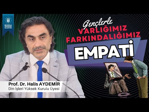 38 - Gençlerle Söyleşi: Empati - Varlığımız/Farkındalığımız - 24.07.2020
