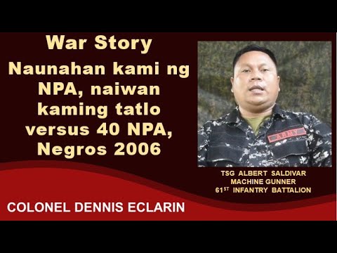 War Story: Naunahan kami ng NPA, naiwan kaming tatlo versus 40 na kalaban, Negros 2006