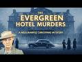 The Evergreen Hotel Murders A Miss Marple Christmas Mystery