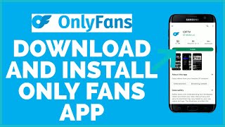 How to Download OnlyFans App on Android Mobile 2022? OnlyFans App Download