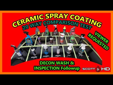 Ultimate Ceramic Spray Coating Test UPDATE 17 - 20 products compared - DECON WASH & INSPECTION