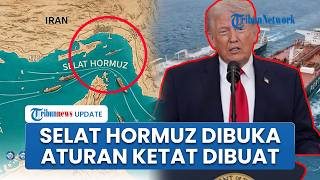 Iran Sepakat Buka Selat Hormuz Selama Gencatan Senjata, Aturan Ketat Kapal yang Melintas Diterapkan
