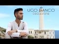 UGO BIANCO - L'ECCEZIONE 