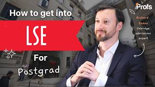 HOW TO GET INTO LSE | MASTERS AND PHD
