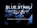 Blue Stahli - 2 AM Drive To Nowhere Mixtape Vol ...