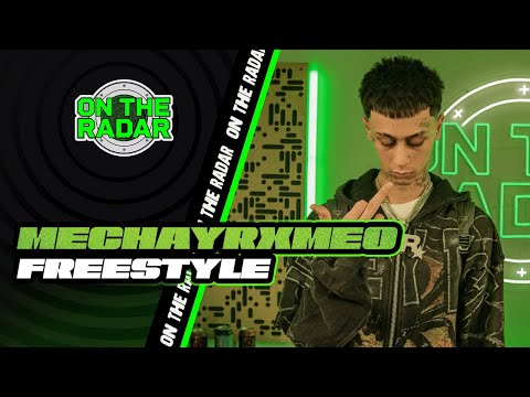 On The Radar Radio and MECHAYRXMEO