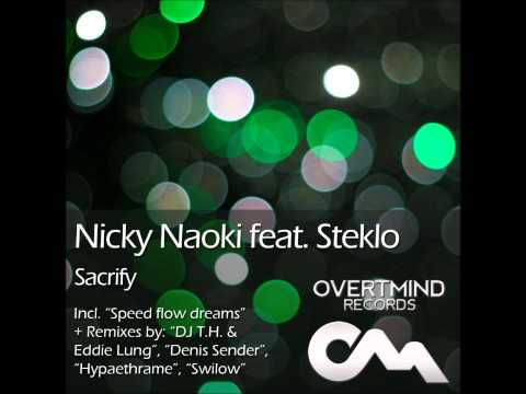 Nicky Naoki feat. Steklo - Sacrify (Eddie Lung & DJ T.H. Uplifting Remix)
