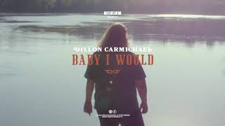 Baby I Would Music Video