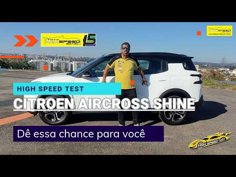 CITROEN AIRCROSS SHINE 2026  -  TESTE COMPLETO! VALE A PENA? | HIGH SPEED TEST
