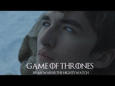 Game of Thrones 7x01 - Bran Stark Warns The Nights Watch of The Nightwalkers