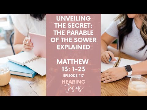 Parable of the Sower: The Four Soils of Our Hearts in Matthew 13