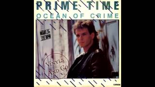 Prime Time - Ocean Of Crime (We're Movin' On)