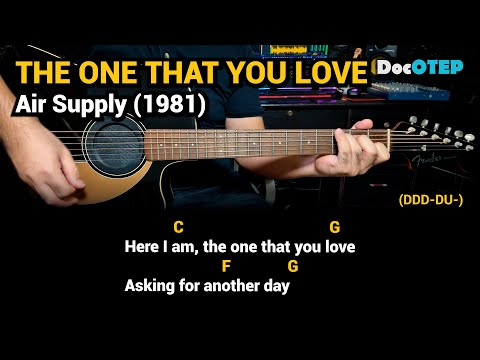 The One That You Love - Air Supply
