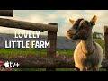 Lovely Little Farm — Meet Bif and Bop | Apple TV+