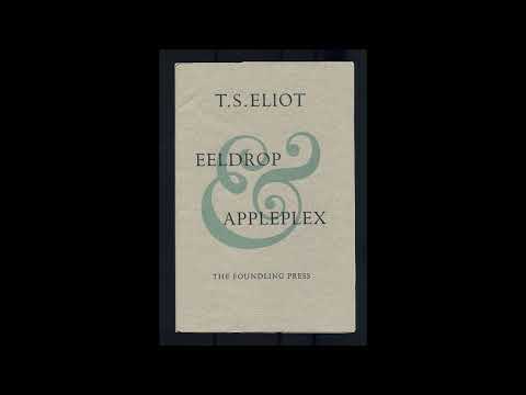 Eeldrop & Appleplex by T.S. ELIOT — free full audiobook