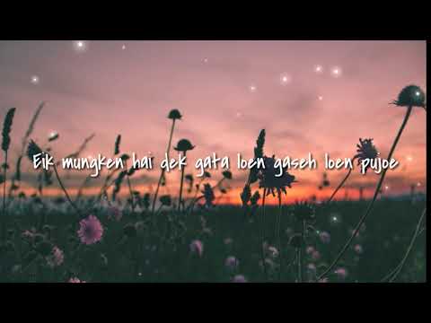 Ramlan Yahya - Dinda (Lirik Lagu Aceh)